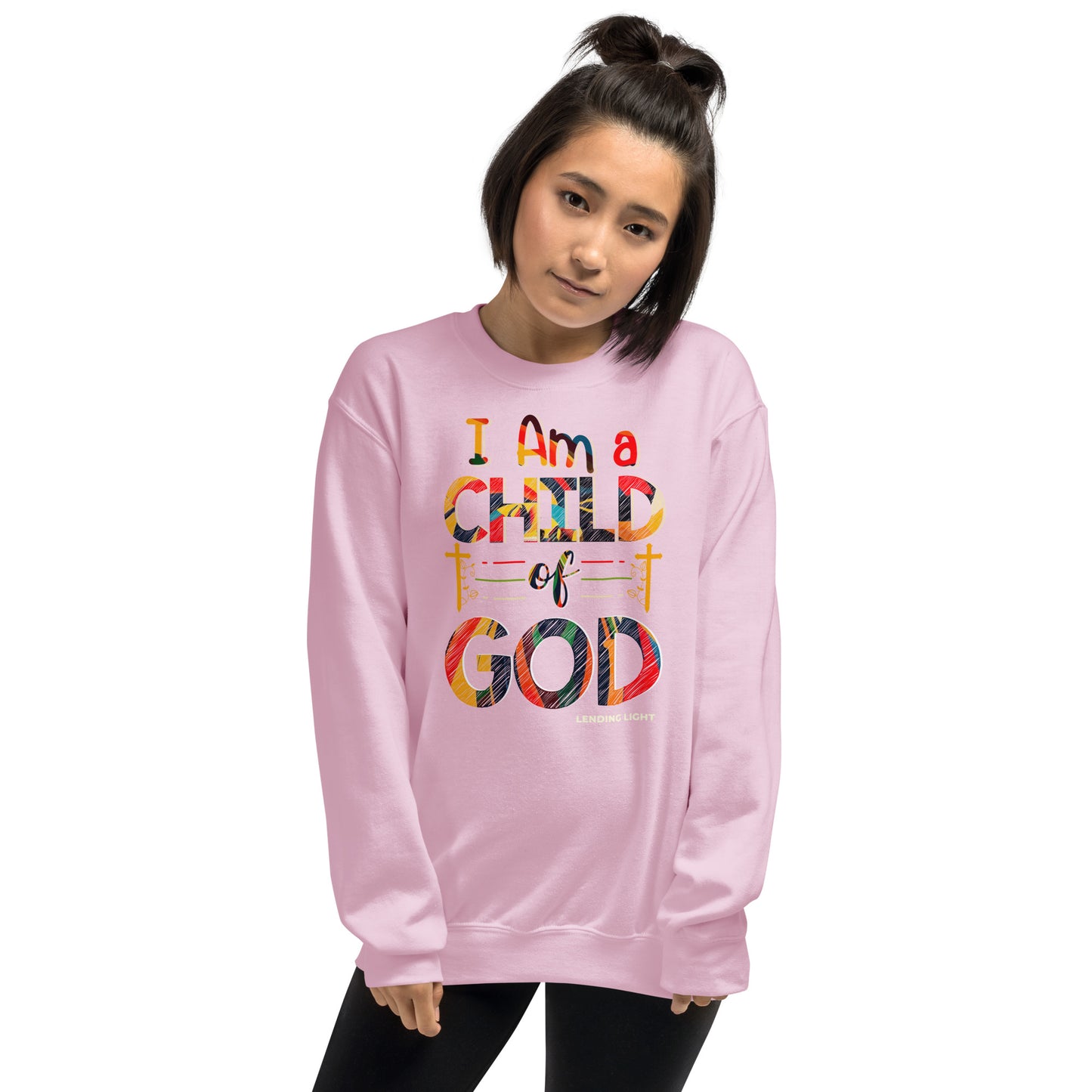I Am A Child of God Unisex Sweatshirt