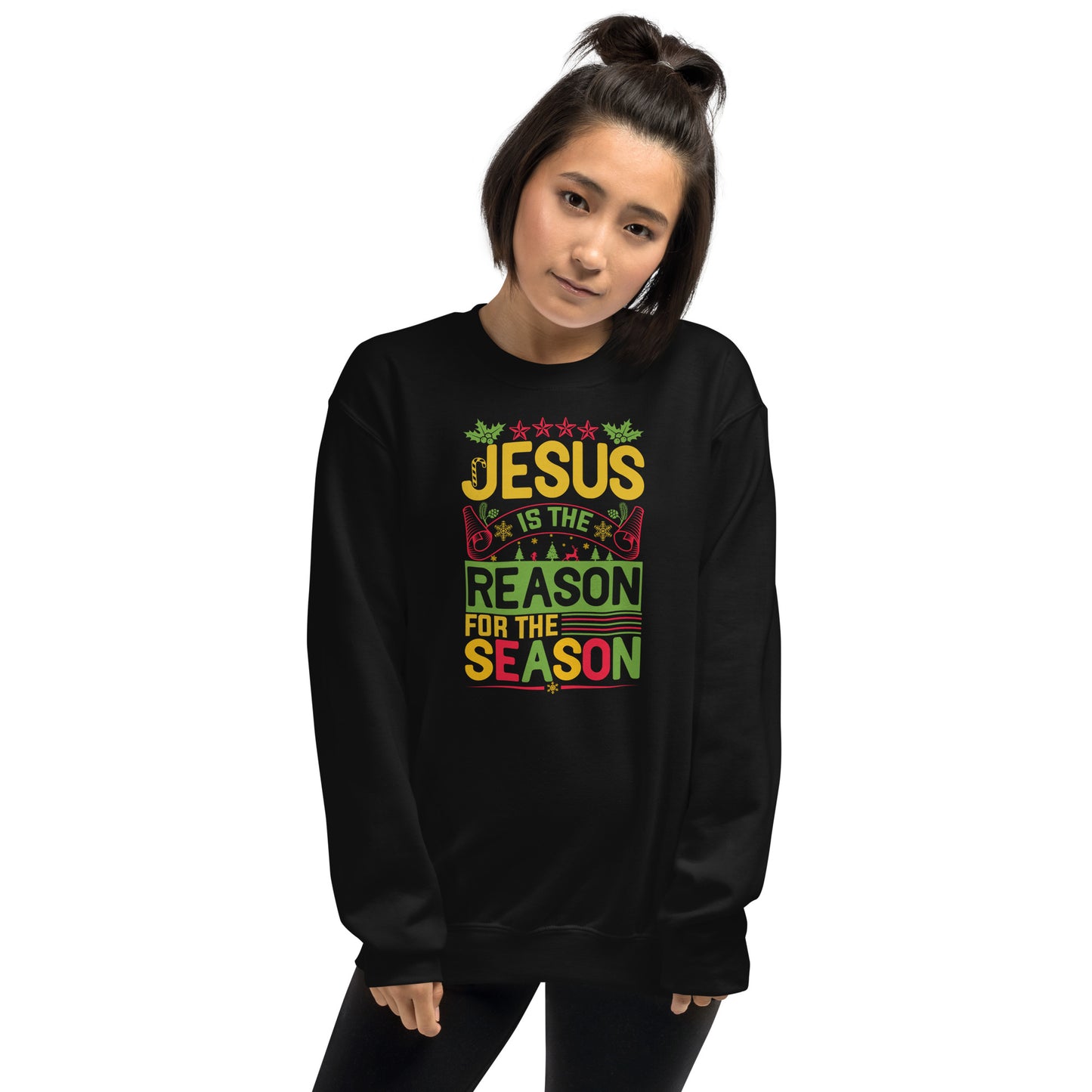 Jesus is the Reason for the Season Unisex Sweatshirt