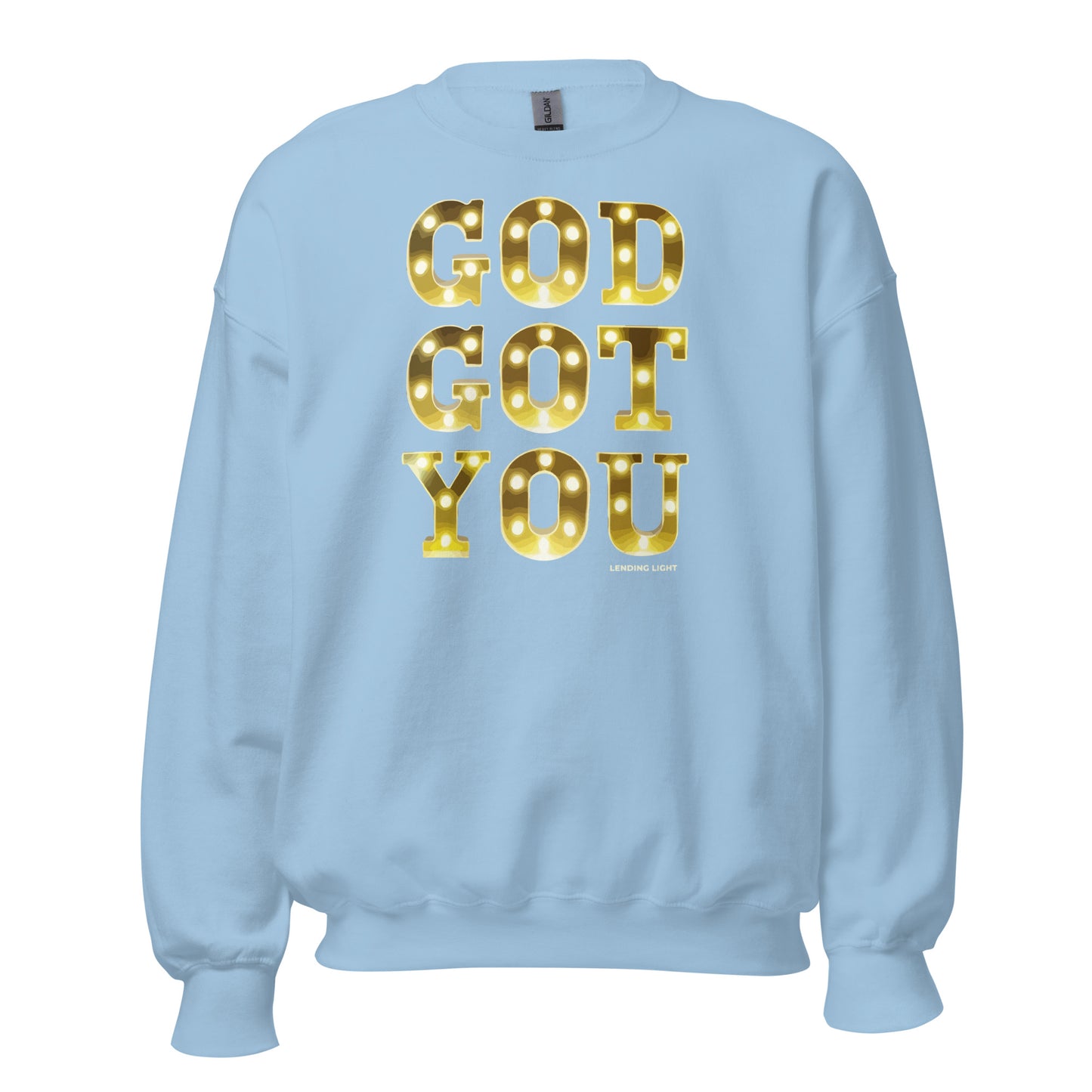 God Got You Unisex Sweatshirt