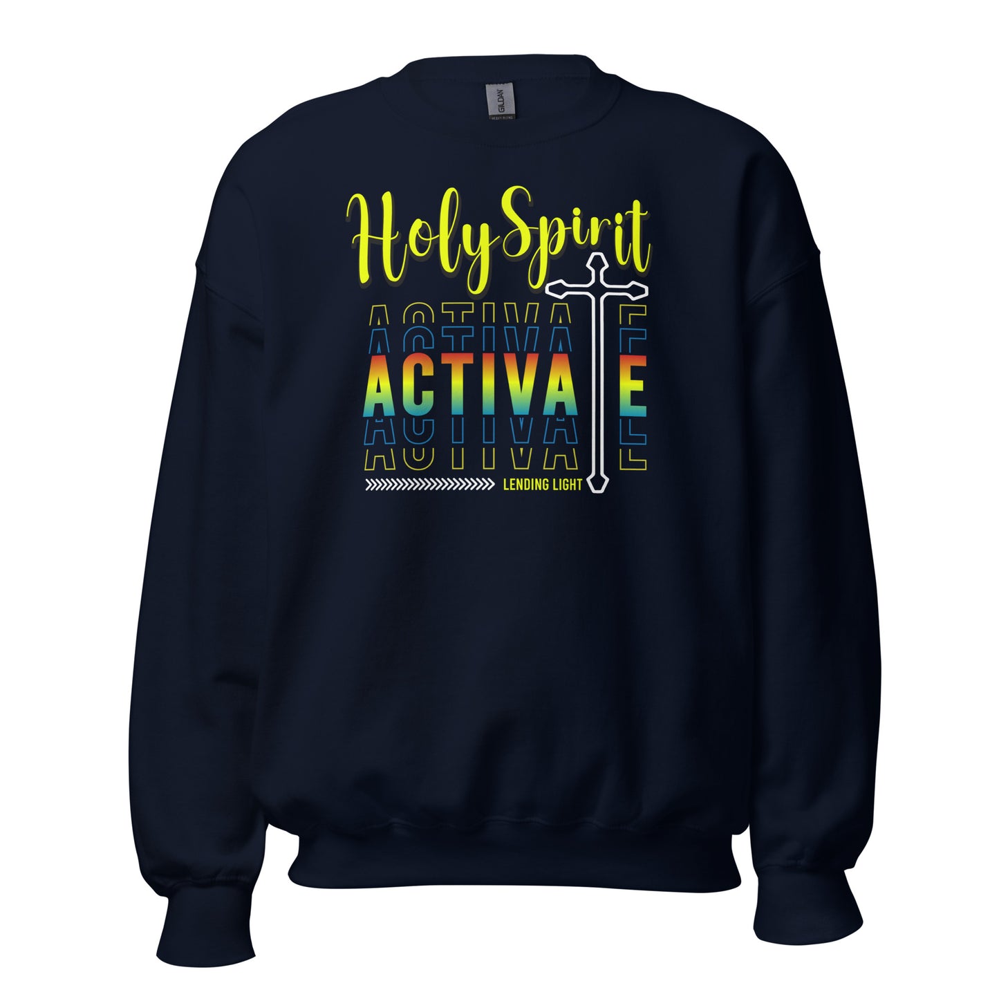 Holy Spirit Activate Unisex Sweatshirt