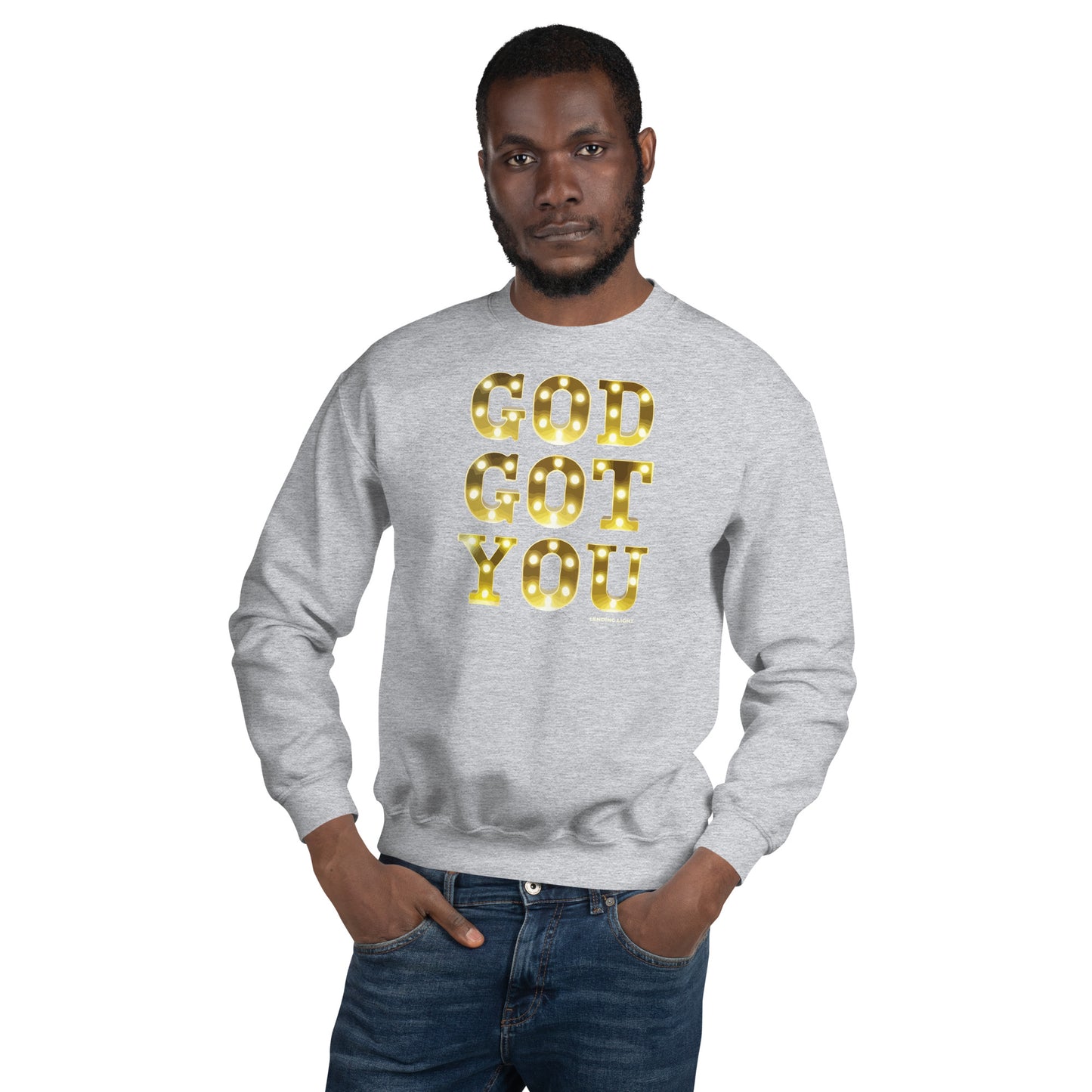 God Got You Unisex Sweatshirt