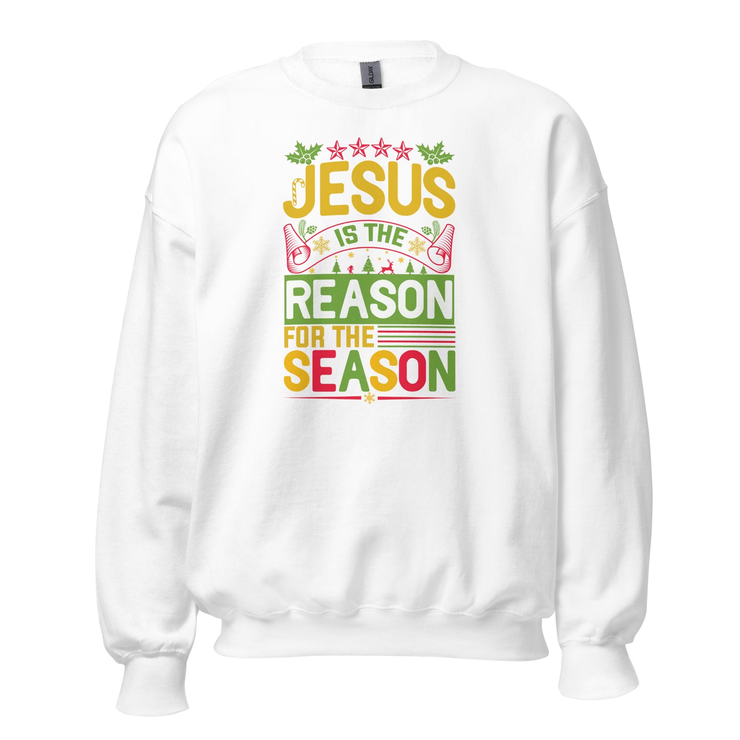 Jesus is the Reason for the Season Unisex Sweatshirt