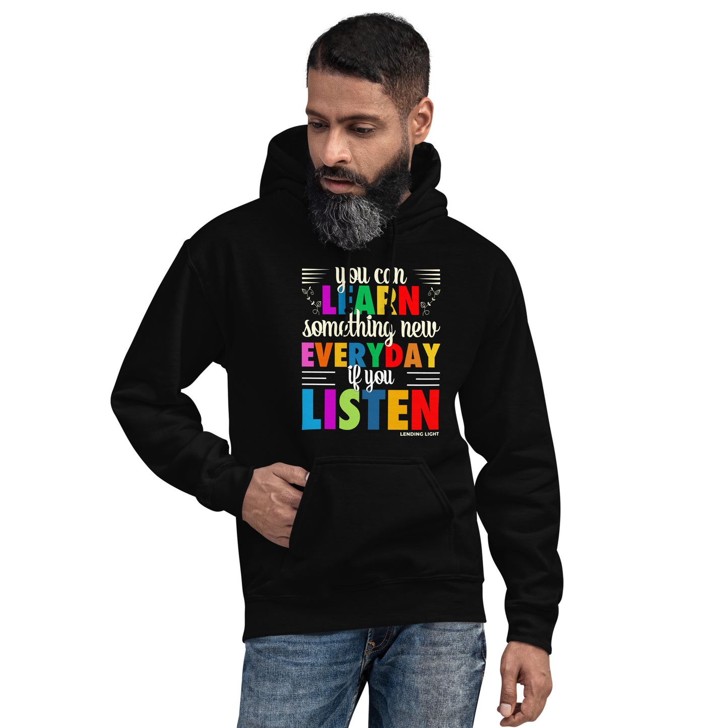 You Can Learn Something New Everyday if you Listen Unisex Hoodie