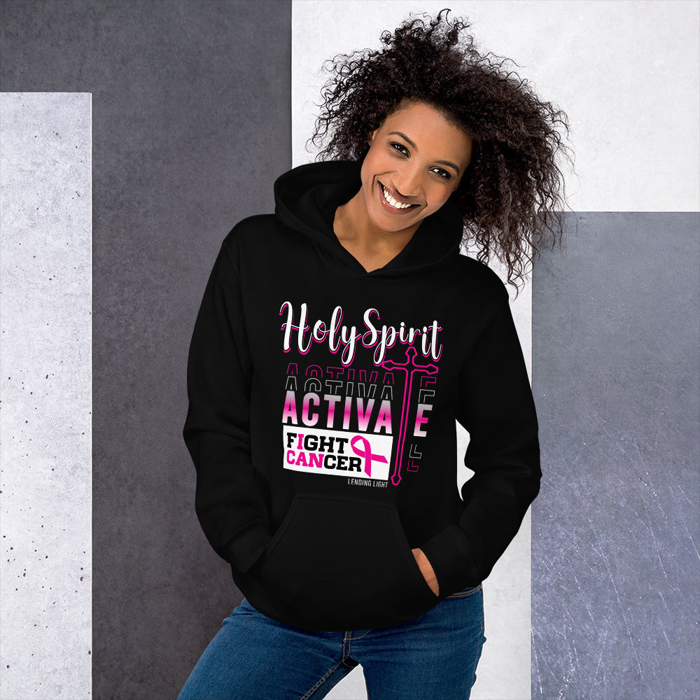 Holy Spirit Activate Fight Cancer Unisex Hoodie