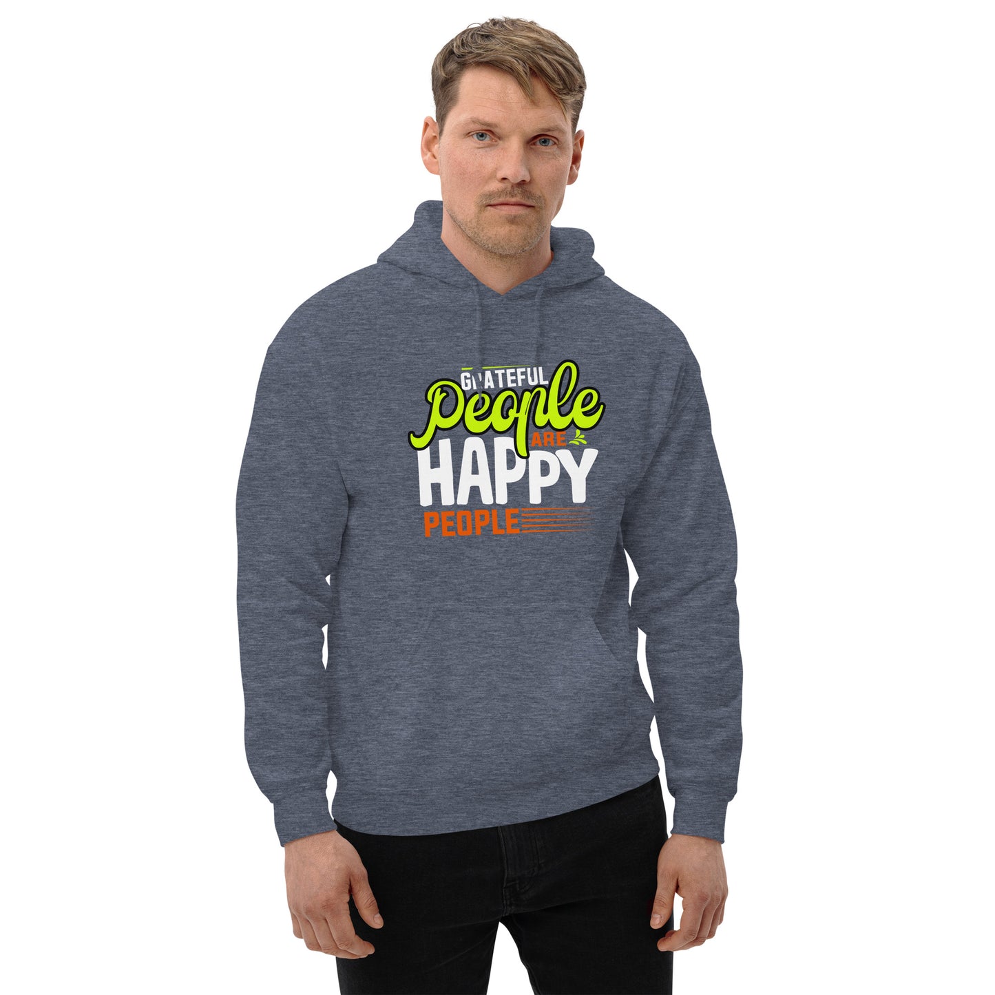 Grateful People are Happy People Unisex Hoodie