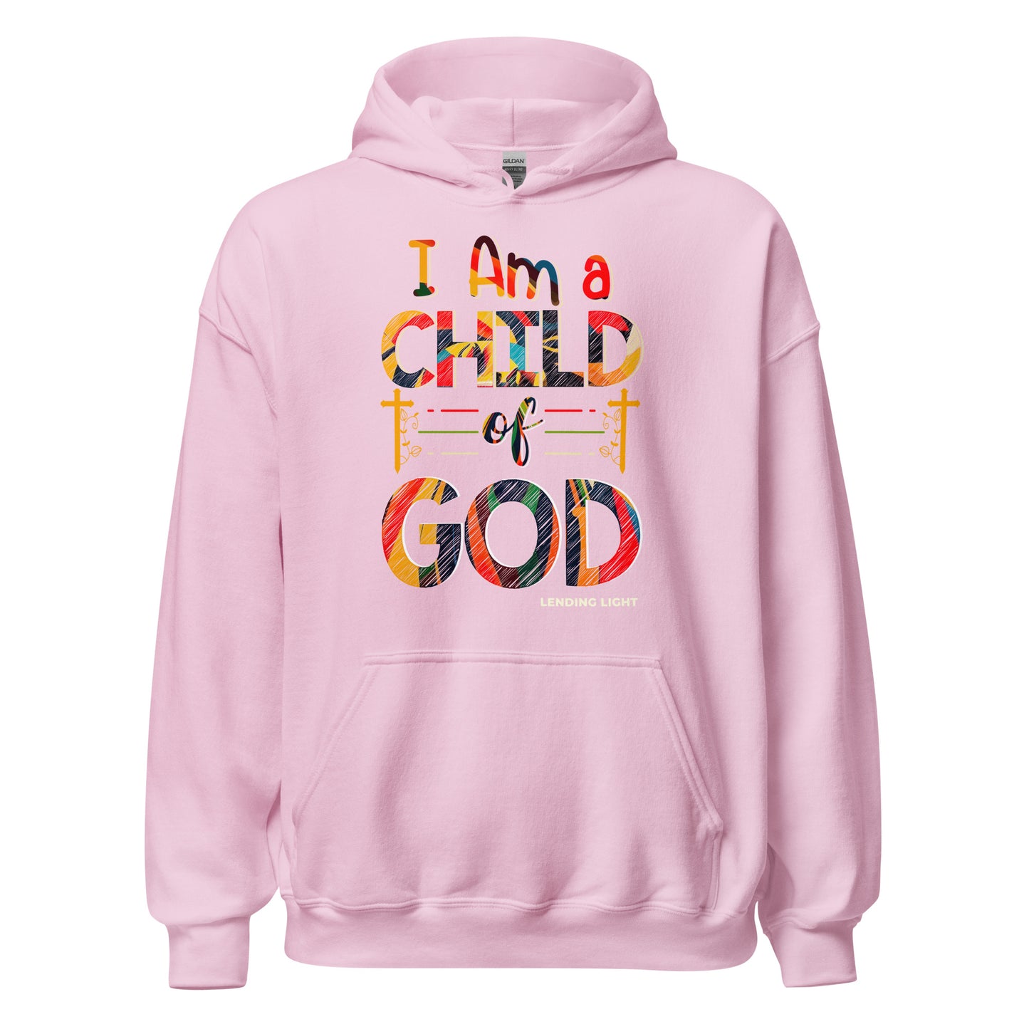 I Am a Child of God Unisex Hoodie