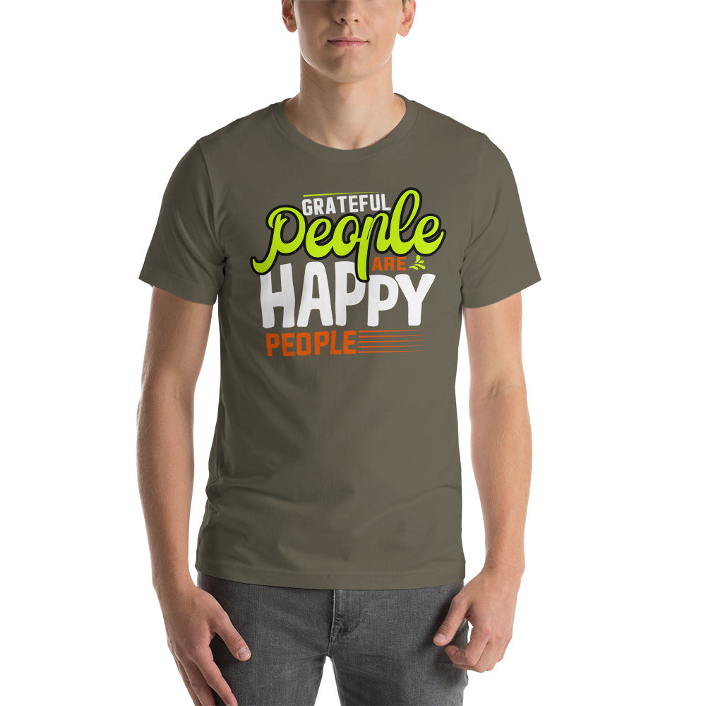 Grateful People are Happy People Unisex t-shirt