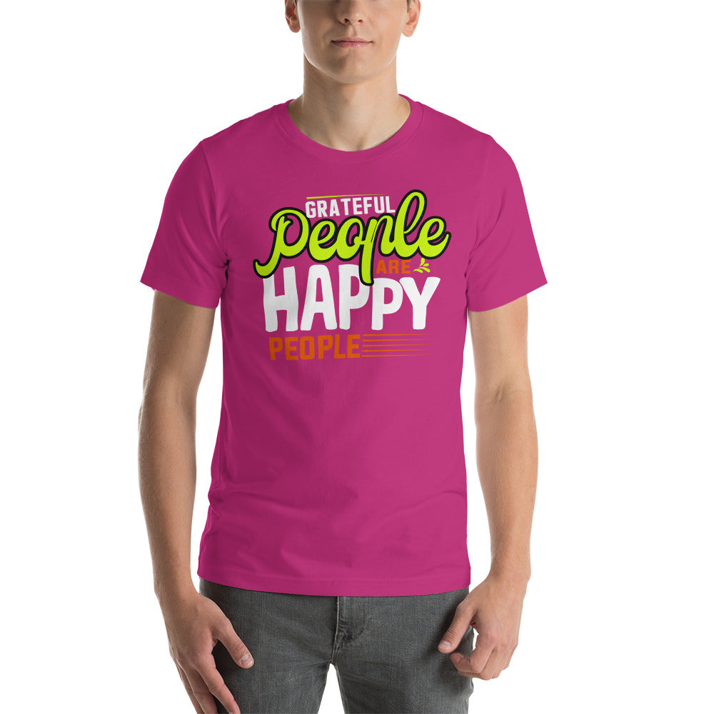 Grateful People are Happy People Unisex t-shirt