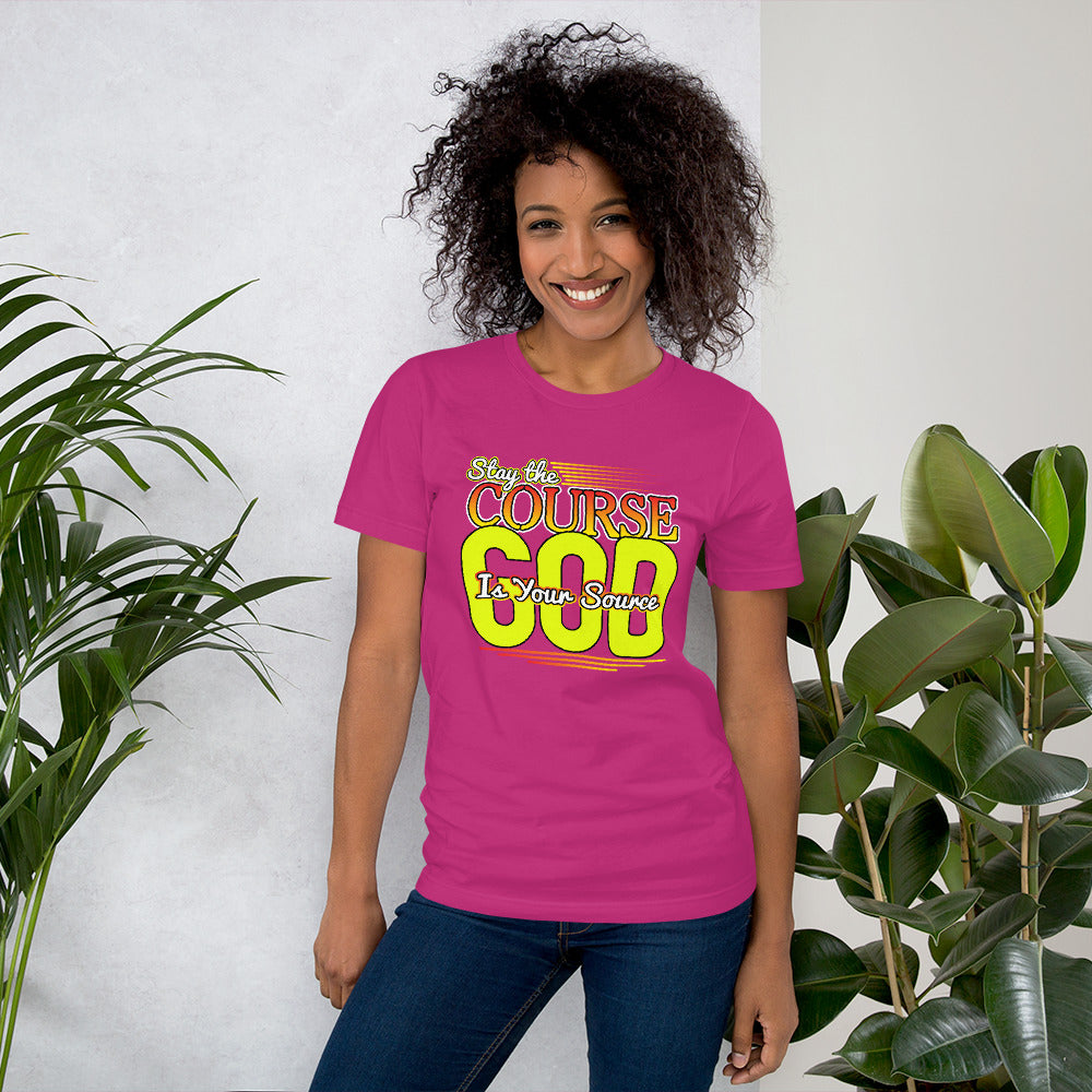 Stay the Course God is Your Source Unisex t-shirt