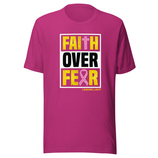 Faith Over Fear Unisex t-shirt