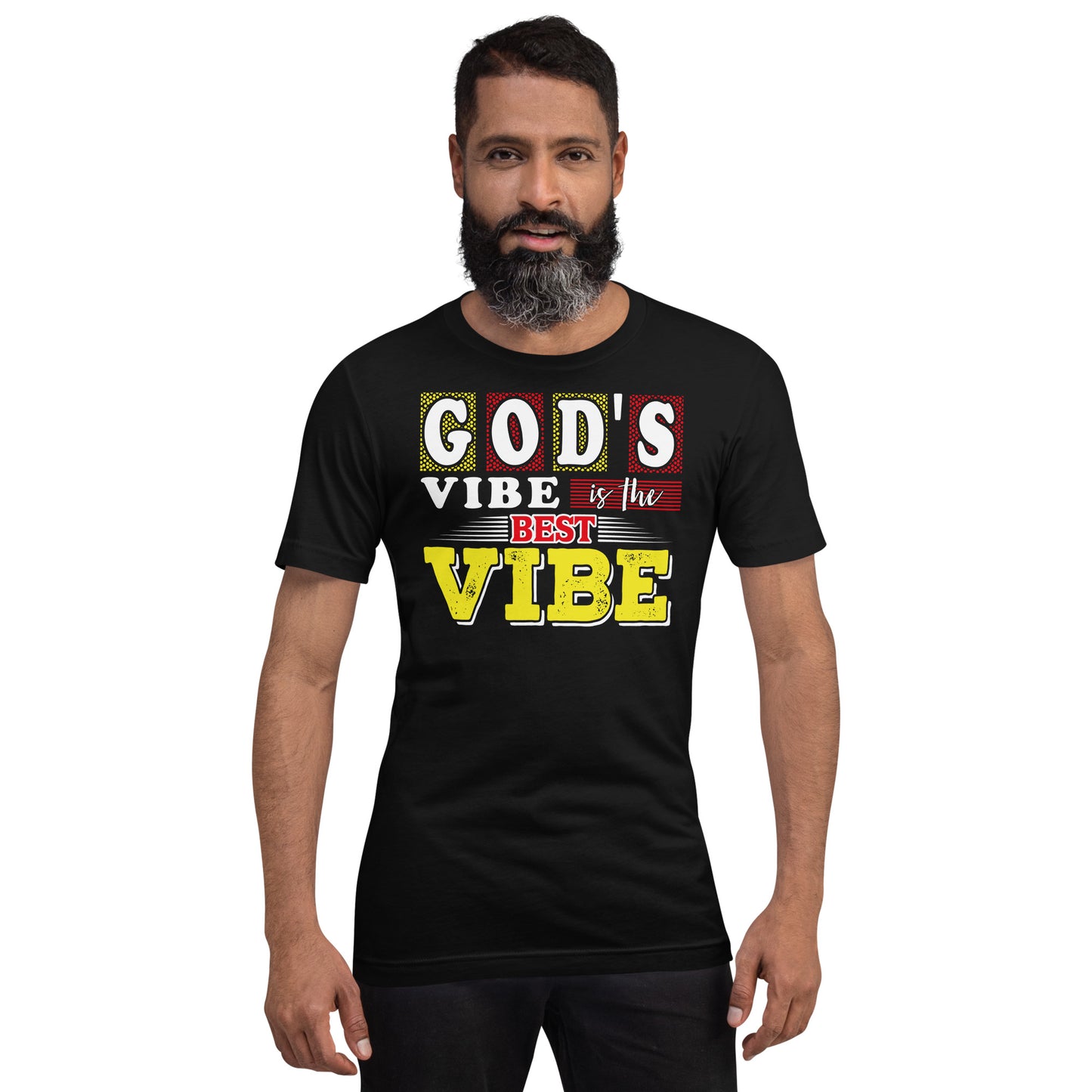 God's Vibe Is the Best Vibe Unisex t-shirt