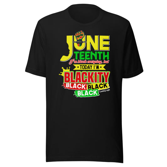 Juneteenth Blackity Black Unisex t-shirt