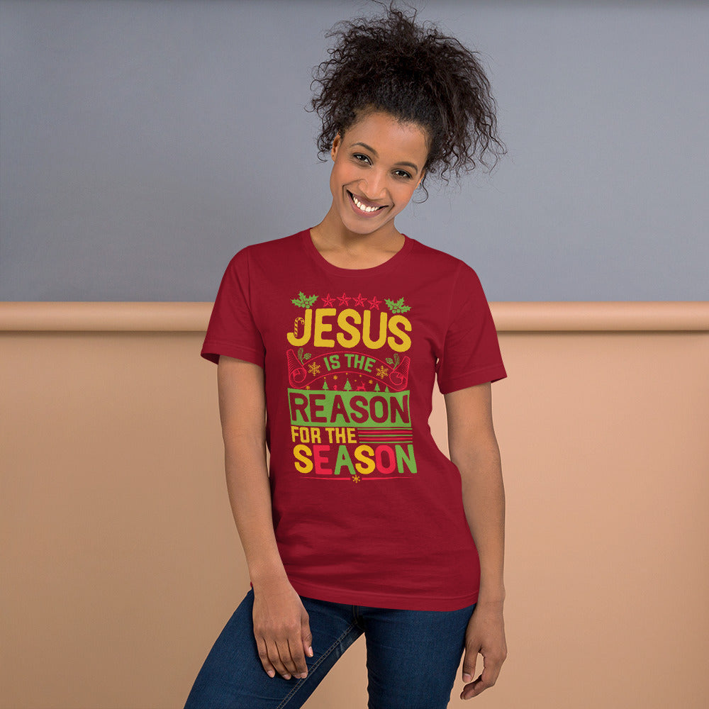 Jesus is the Reason for the Season Unisex t-shirt