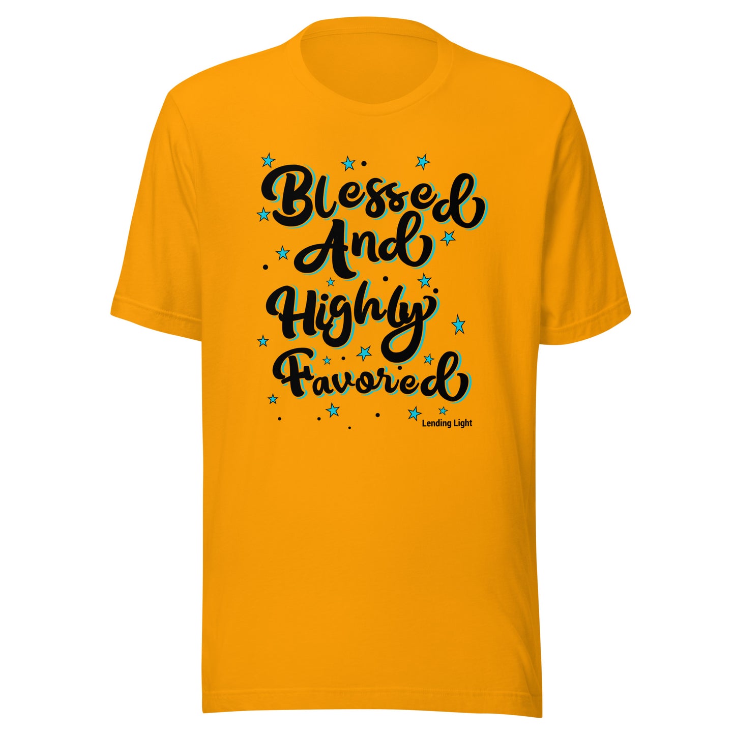 Blessed and Highly Favored Unisex t-shirt