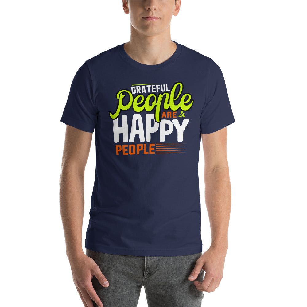 Grateful People are Happy People Unisex t-shirt