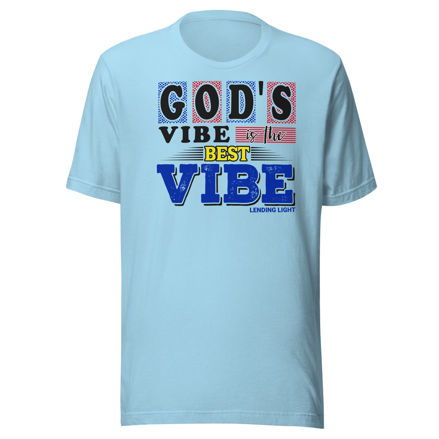 God's Vibe Is the Best Vibe Unisex t-shirt (light)