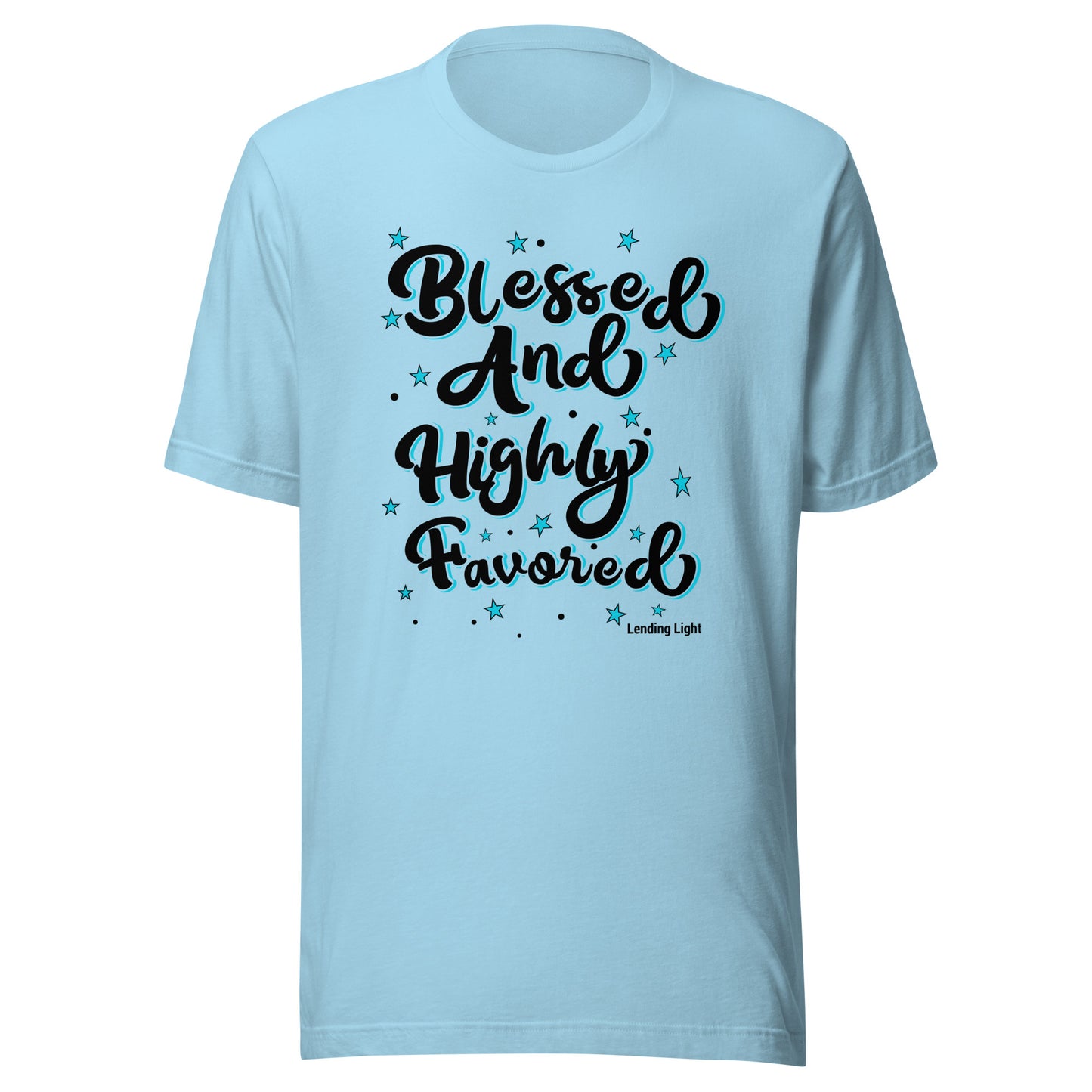 Blessed and Highly Favored Unisex t-shirt