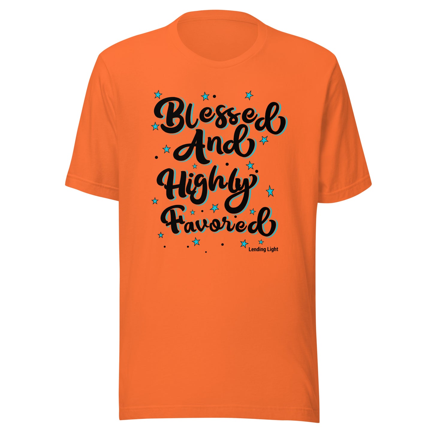 Blessed and Highly Favored Unisex t-shirt