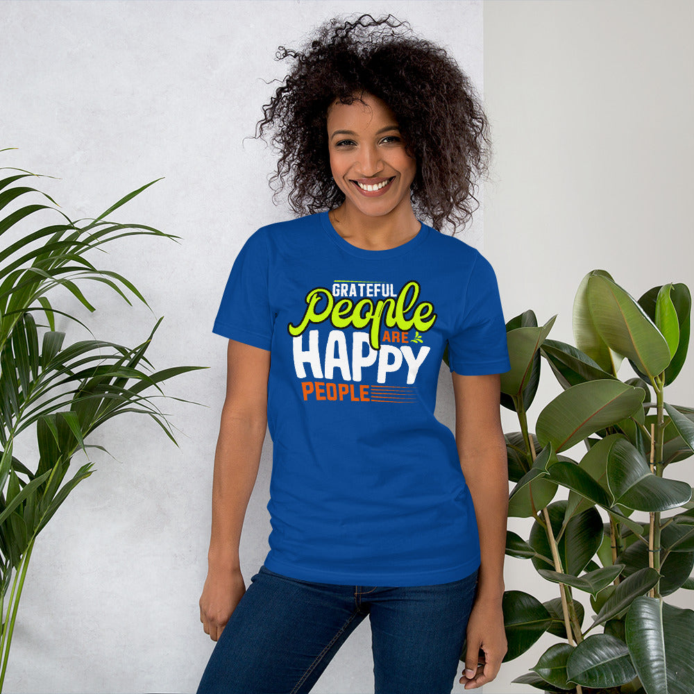 Grateful People are Happy People Unisex t-shirt