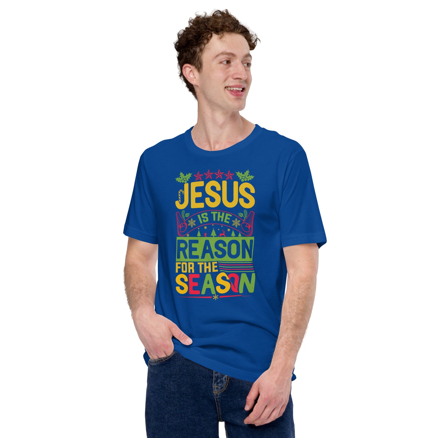 Jesus is the Reason for the Season Unisex t-shirt