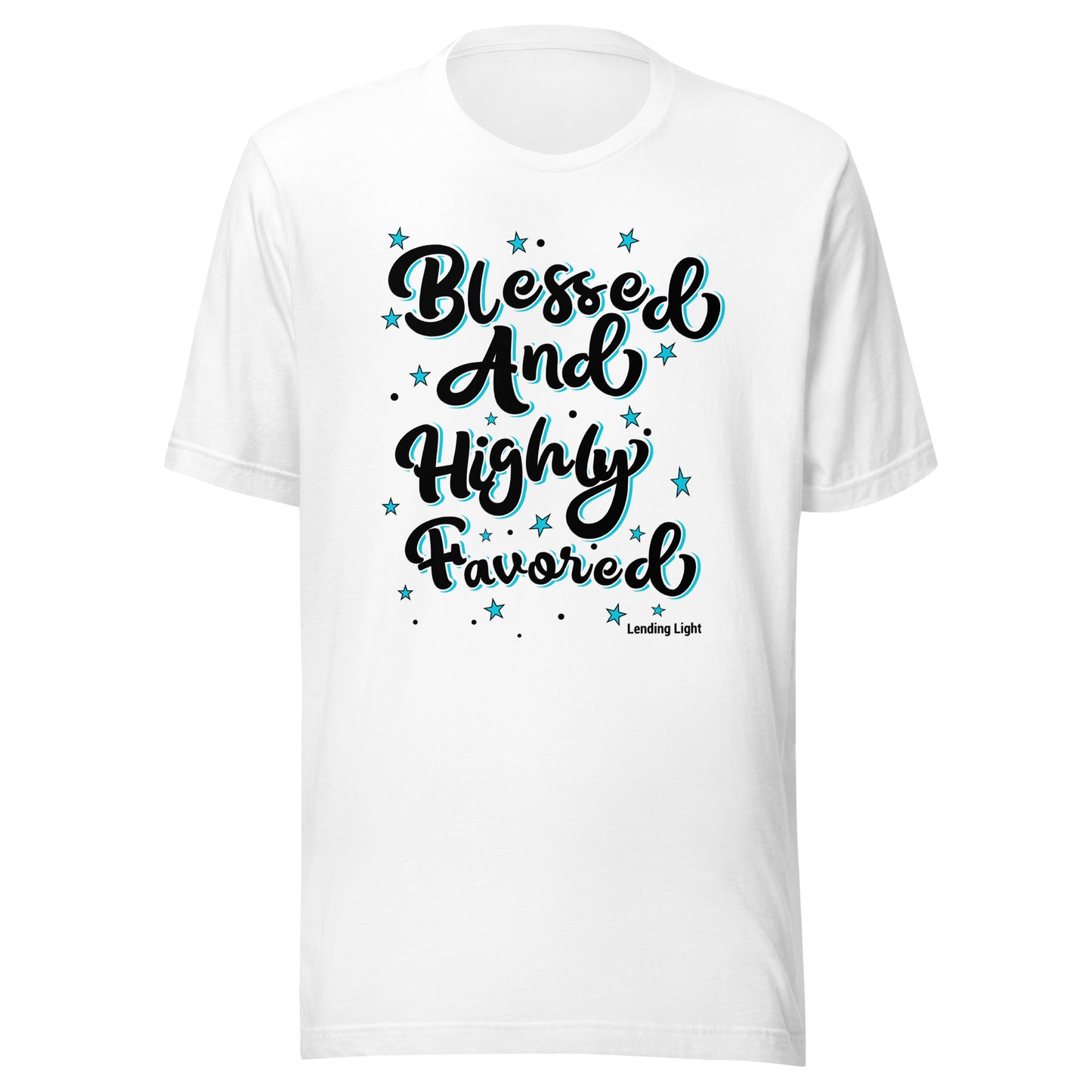 Blessed and Highly Favored Unisex t-shirt